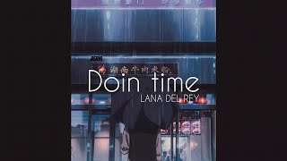 Lana del rey - Doin time (slowed + TikTok version) Resimi