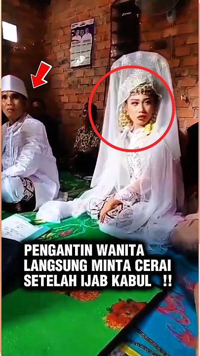 PEDIHH! Moment Pengantin Wanita Minta Cerai Setelah Ijab Kabul #shorts #wedding #viral