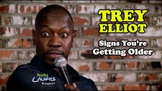 Signs You're Getting Older | Trey Elliot | Stand-Up Comedy