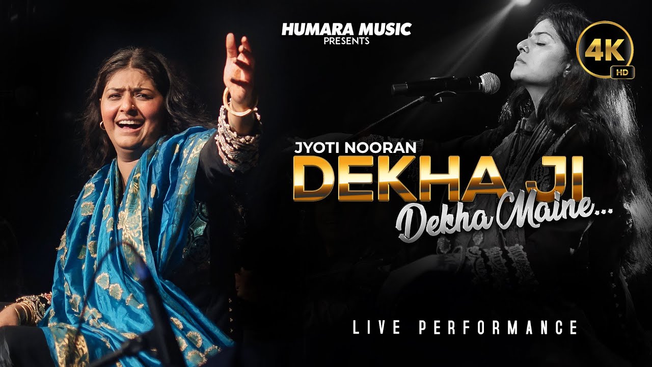 Dekha Ji Dekha Maine Dil Ka Rona Dekha | Jyoti Nooran | Sufi Live Performance 2025