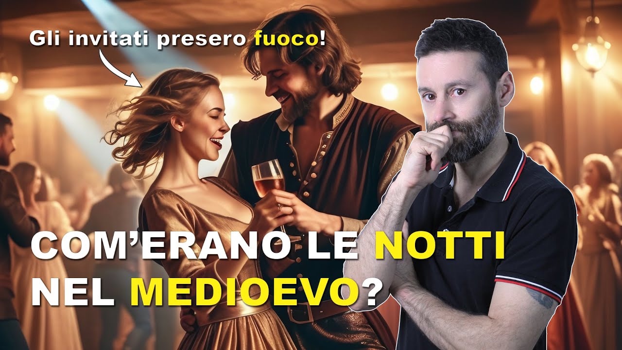 Com’era la VITA NOTTURNA nel MEDIOEVO?