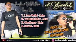 Kompilasi Mp3 Gambus Al-Barokah Tanpa iklan Full album || Vocalis Zain