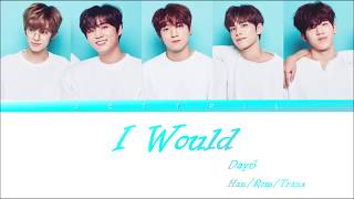 Download lagu DAY6 - I Would mp3