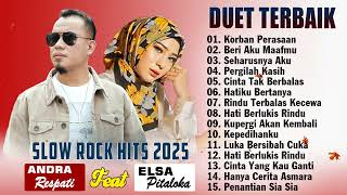 KORBAN PERASAAN, BERI AKU MAAFMU - ANDRA RESPATI FEAT ELSA PITALOKA FULL ALBUM TERBAIK 2025