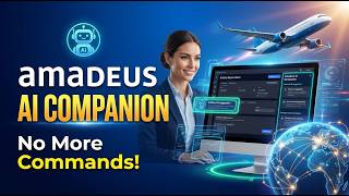 Amadeus AI Companion for Faster, Smarter Travel Workflows