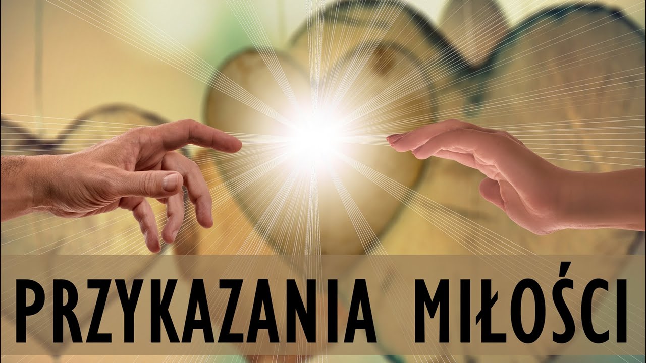 Jutro Pojde W Swiat Kl 6 Sprawdzian Dar Milosci Dwa przykazania miłości | Największe przykazania, które musisz znać