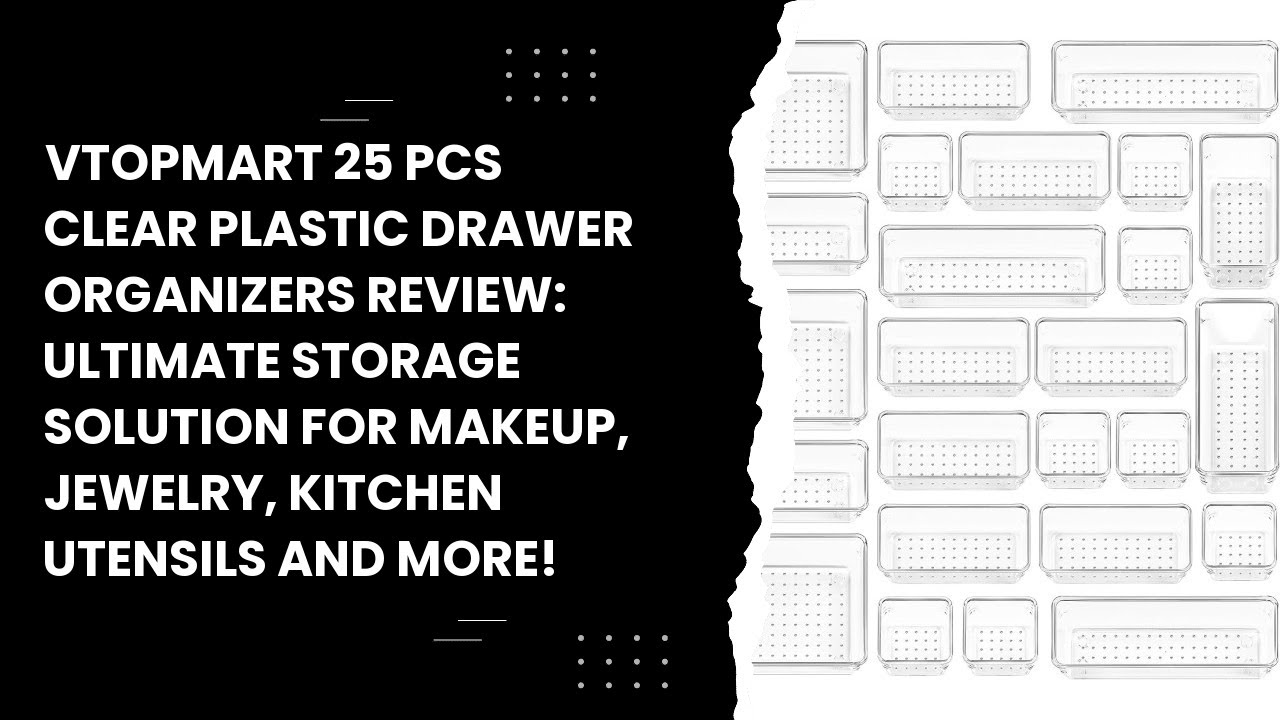 Vtopmart 25 Pcs Clear Plastic Drawer Organizers Set, 4-Size Versatile Bathroom and Vanity Drawer Organizer Trays, Storage Bin