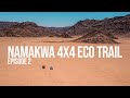 Namakwa 4x4 Eco Trail - Episode 2