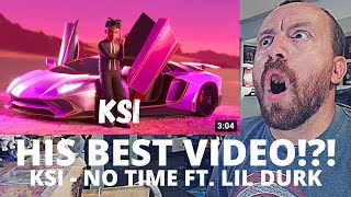 HIS BEST VIDEO!?! KSI - No Time (feat. Lil Durk) [Official Video] FIRST REACTION!