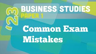 Common Exam Mistakes: Business Studies Paper 1 - Episode 2