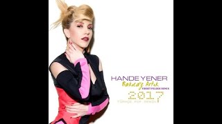 Hande Yener - Bakıcaz Artık (Fikret Peldek Remix) 2017 Resimi
