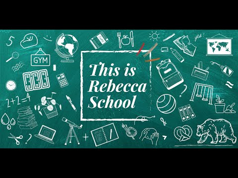 This is Rebecca School