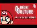 Chroniculture 07  le bilan nintendo 