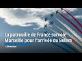 La patrouille de france survole marseille pour larrive du belem