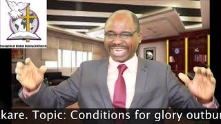 EGOC TV 015: Conditions for glory outburst (Part 1) by Rev. Dr. G.O. Bakare