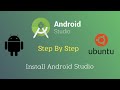 Install android studio on ubuntu linux