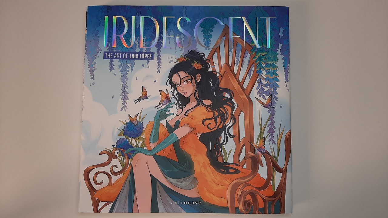 Iridescent The Art of Laia López Art Book YouTube