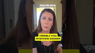 This is a Terrible Answer to give at Your US Visa Interview!  #visainterview