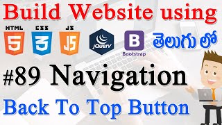 #89 How to Build Website using Html, CSS, JS, jQuery, Bootstrap - Navigation - Back To Top Button