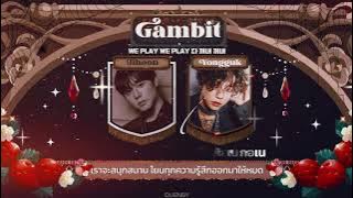 ♡ ꒰ karaoke thaisub ꒱ ❜ park jihoon (feat.bang yongguk) – gambit #เกรวี่ซับ