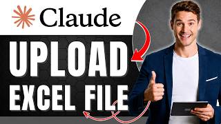 How to Upload an Excel File to Claude AI | Instant Data Analysis | Easily 2026