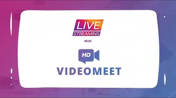 How To Live Stream with VideoMeet