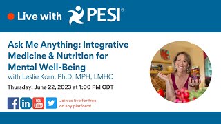 Ask Me Anything: Integrative Medicine & Nutrition for Mental Well-Being
