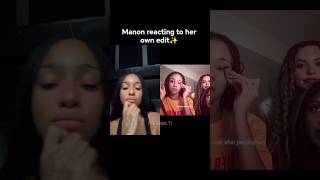 MANON REACTING TO HER OWN EDIT #shortsfeed #shorts
