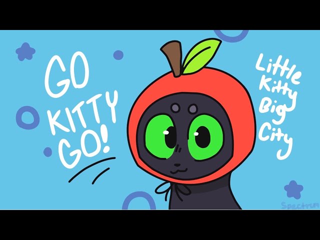 Go Kitty Go! Animation Meme | Little Kitty Big City