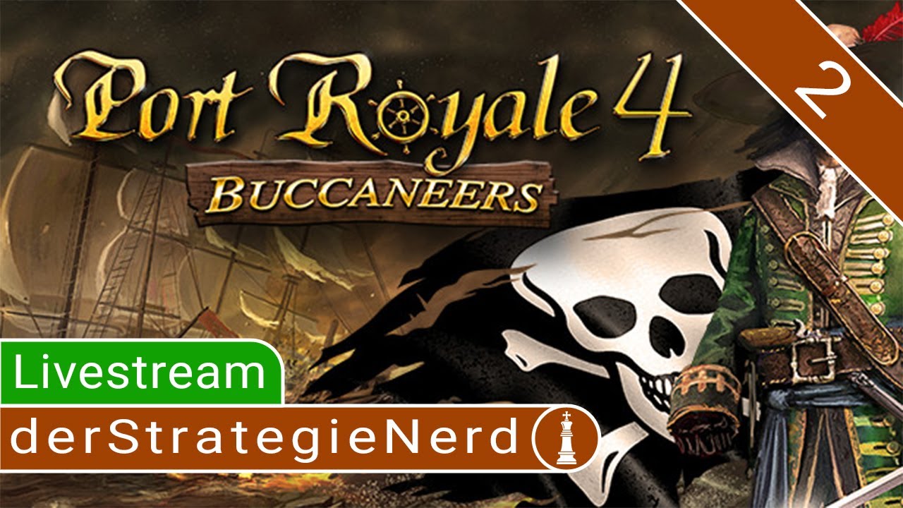 Port Royale 4 Buccaneers DLC #2 | Freibeuter erobern die Meere | deutsch livestream