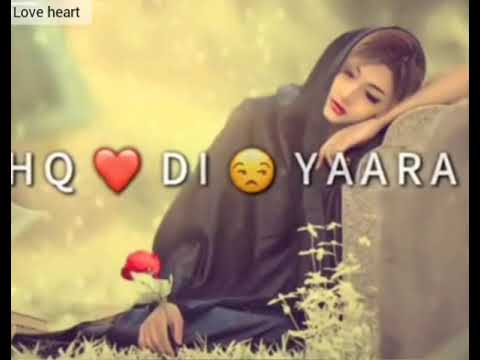 o dillagi ye kaise ishq di o yaara sad song /broken heart video/sad song  /Love heart video