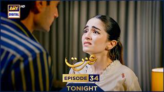Izzat Episode 34 | Promo | Tonight | Merub Ali | Atabik Mohsin | Hashaam Khan | ARY Digital