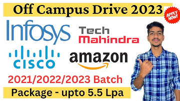 Infosys Recruitment 2023 |Cisco Infosys Tech Mahindra Off Campus Drive| Infosys Hiring Freshers 2023