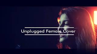jo-bheji-thi-dua-unplugged-female-cover-al