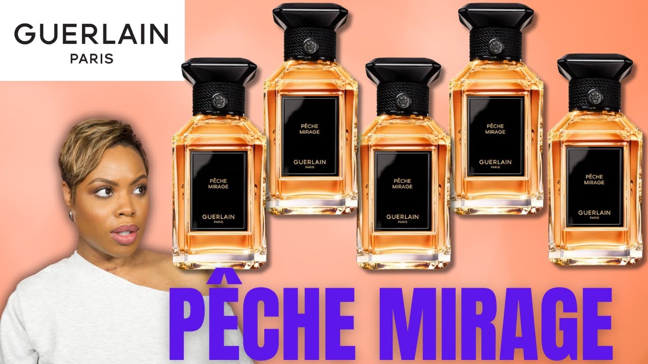 GUERLAIN Pêche Mirage オードパルファン L'Art & La Matière Pêche Mirage: Peach Scented Perfume ⋅ GUERLAIN