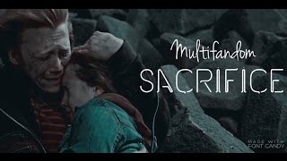 Multifandom // Sacrifice