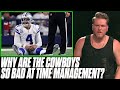 What's The Deal With The Cowboys Bad Time Management? | Pat McAfee Reacts