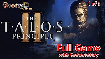 The Talos Principle 2 / Full Game with Commentary / Complete Blind Longplay Playthrough (1 of 3)