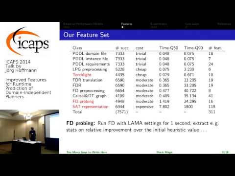 ICAPS 2014: Jörg Hoffmann on &quot;Improved Features for Runtime Prediction of Domain-Independent ...&quot;