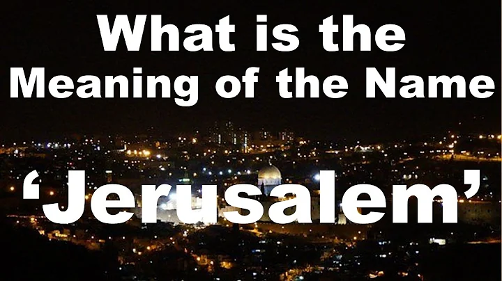 Jérusalem - La signification spirituelle du nom 'Jérusalem' - Enseignement de la paix