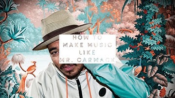 How To Make Music Like Mr. Carmack [+Samples]