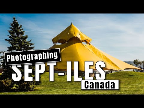 Visiting & Photographing Sept-Iles, Canada