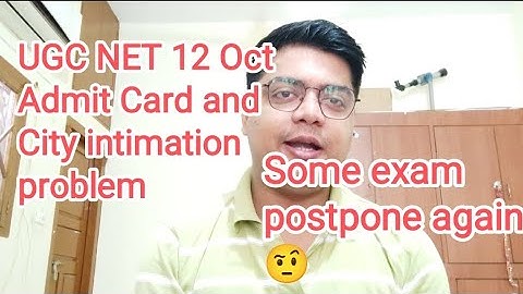 ugc net exam 12 october admit card update | ugc net exam postpone again😱