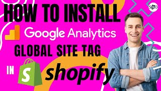 How To Install Google Analytics Global Site Tag (gtag.js) In Shopify screenshot 5