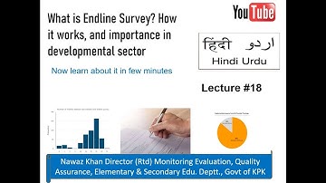 What is endline survey, how it is conducted, details   Lecture No. 18
