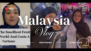 Malaysia Vlog! Durian, Exotic Foods & New Friends!