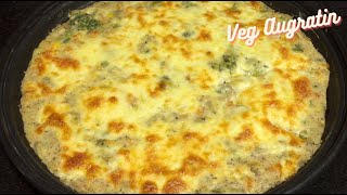 veg augratin, baked vegetable in white sauce, healthy vegetable , cheesy vegetables