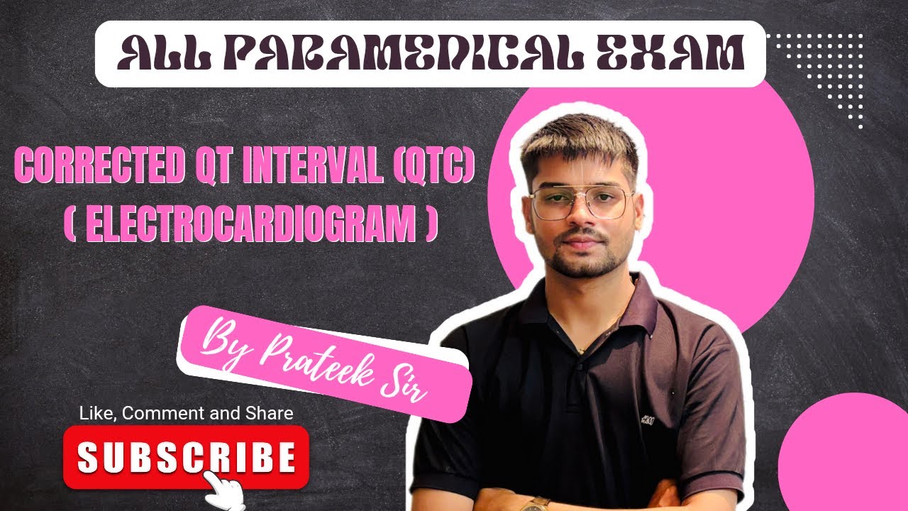 Corrected QT Interval (QTc)🔥: Easy Calculation + Bazett Formula | ECG Simplified