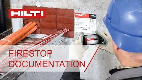 OVERVIEW Hilti Firestop Documentation Manager