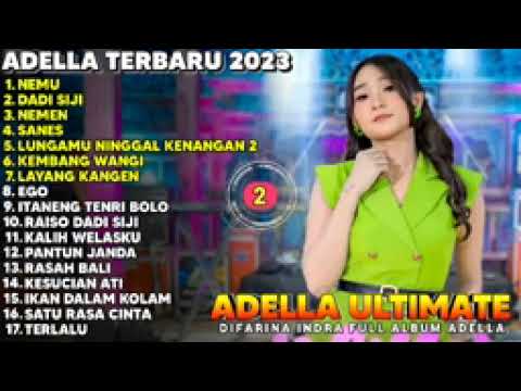NEMU - DADI SIJI - SANES - NEMEN - DIFARINA INDRA ADELLA TERBARU 2023